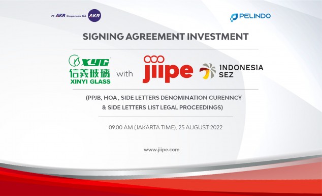 Update JIIPE : PT XINYI GLASS INDONESIA Menandatangani Ikatan Perjanjian Jual Beli Tanah untuk Pembangunan Pabrik Produksi Kaca di KEK JIIPE